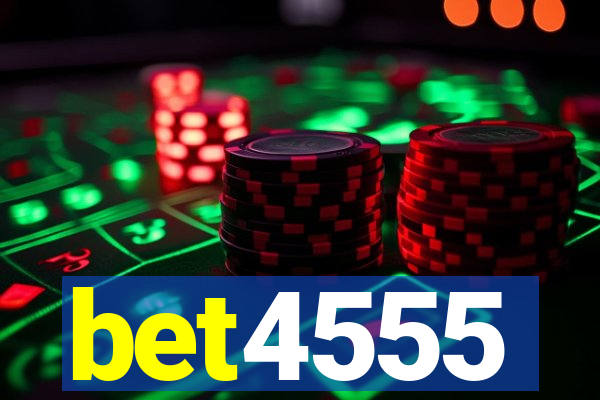 bet4555