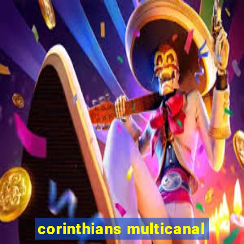 corinthians multicanal