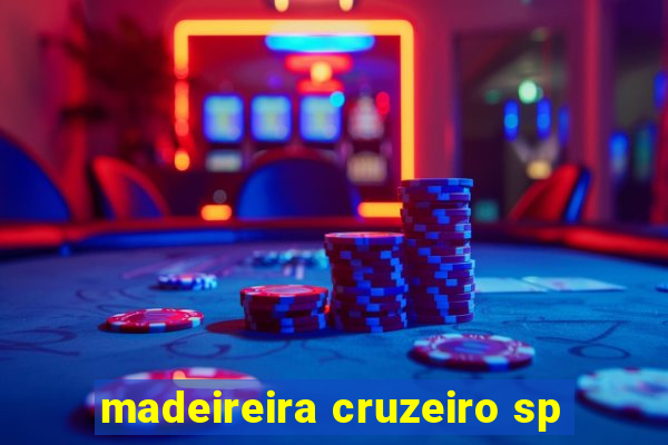 madeireira cruzeiro sp