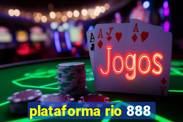 plataforma rio 888