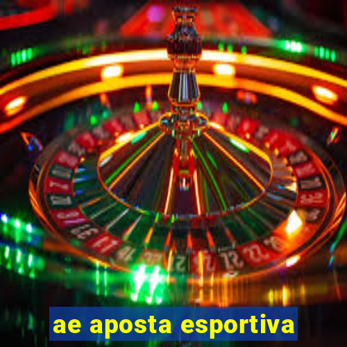 ae aposta esportiva