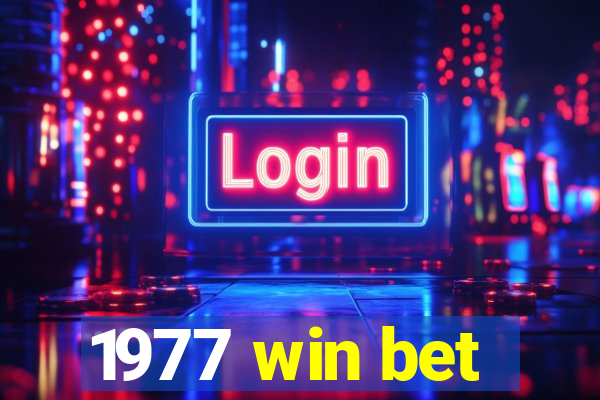 1977 win bet