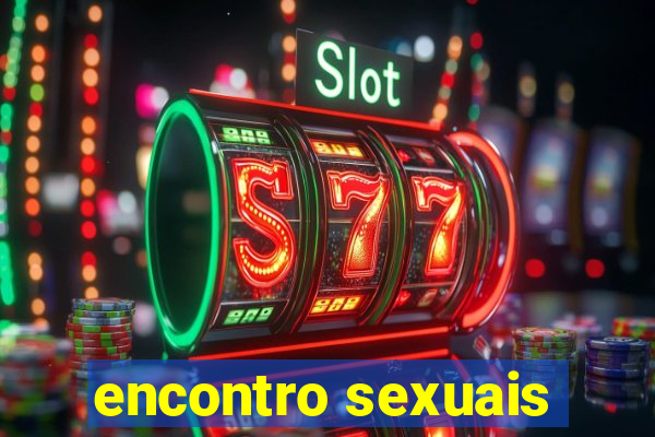 encontro sexuais