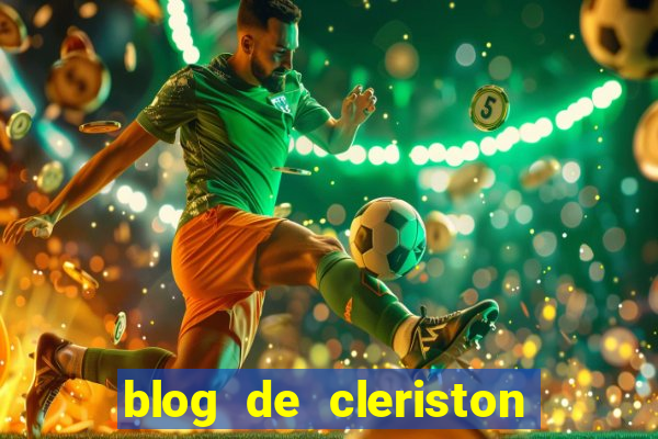 blog de cleriston silva serrinha bahia