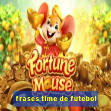 frases time de futebol