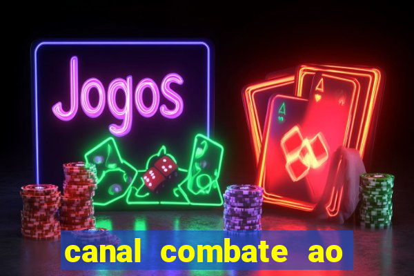 canal combate ao vivo multi canais