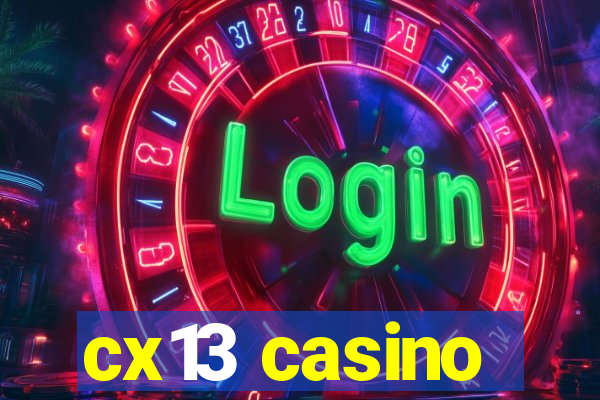 cx13 casino