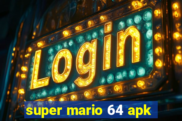 super mario 64 apk