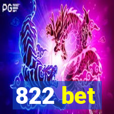 822 bet