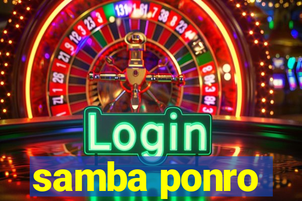 samba ponro