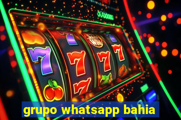 grupo whatsapp bahia