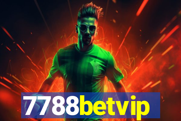 7788betvip