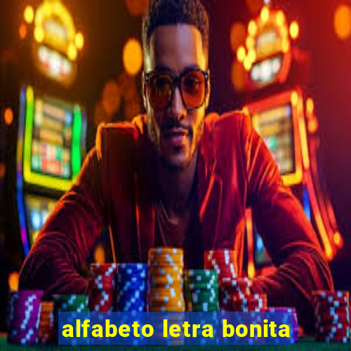 alfabeto letra bonita