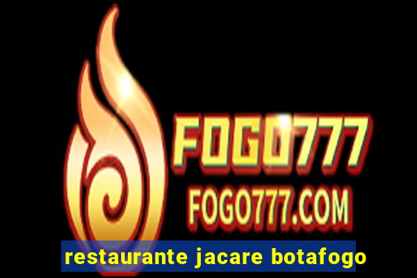 restaurante jacare botafogo