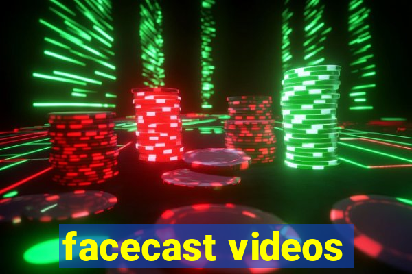 facecast videos