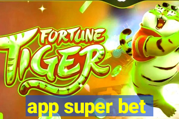 app super bet