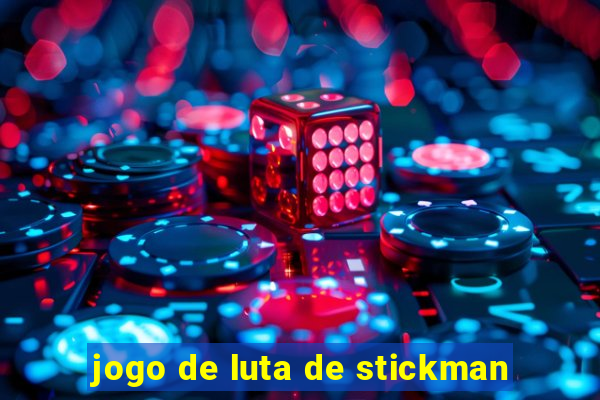 jogo de luta de stickman