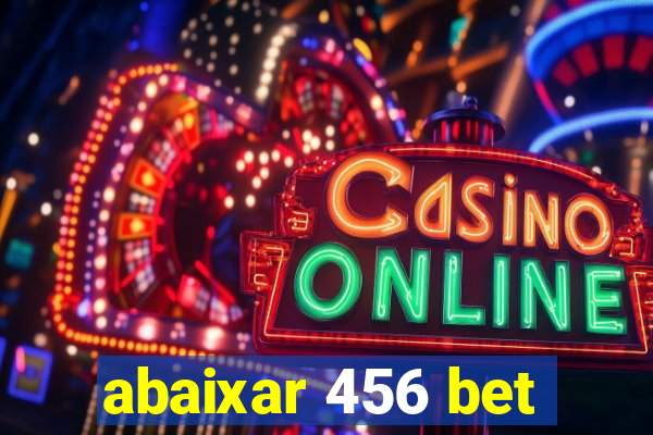 abaixar 456 bet