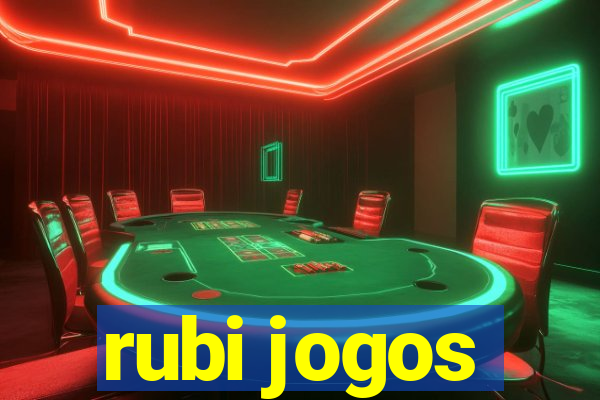 rubi jogos