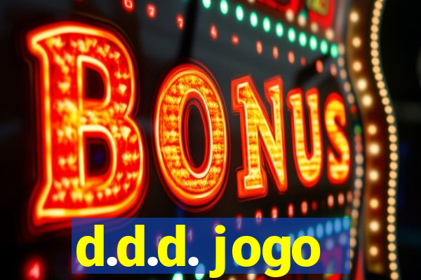 d.d.d. jogo