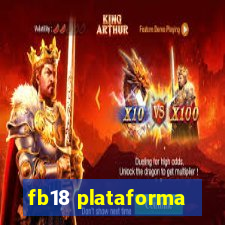 fb18 plataforma