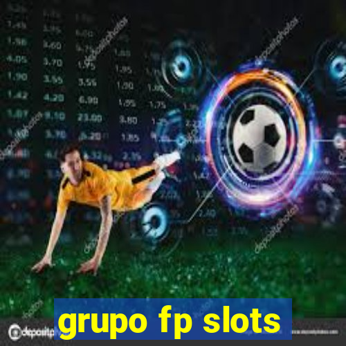 grupo fp slots