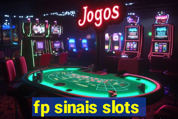 fp sinais slots