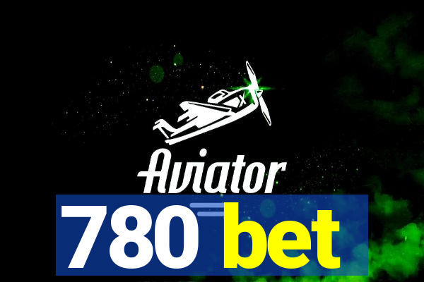 780 bet