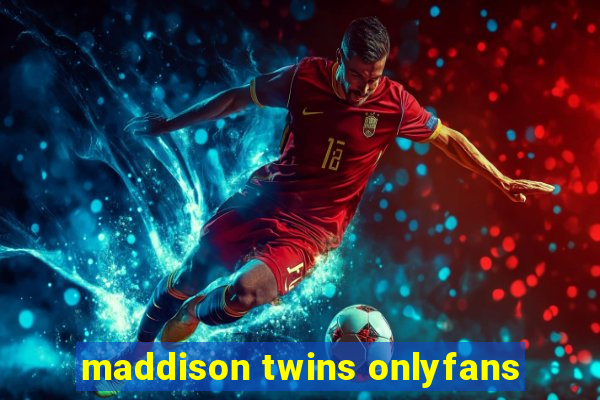 maddison twins onlyfans