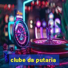 clube da putaria