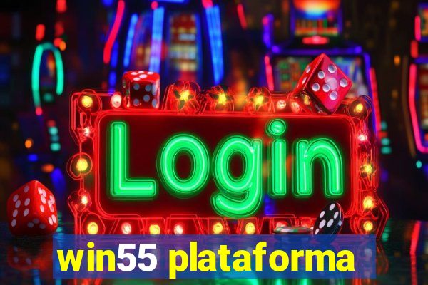 win55 plataforma