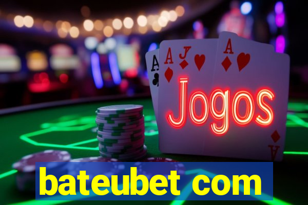 bateubet com