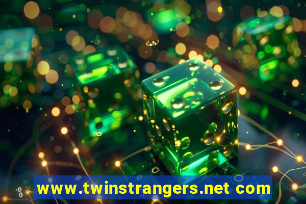 www.twinstrangers.net com