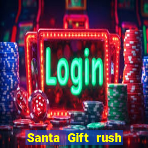 Santa Gift rush demo santa's