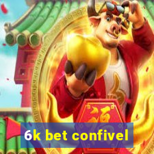 6k bet confivel