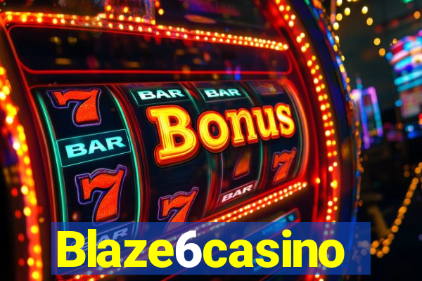 Blaze6casino