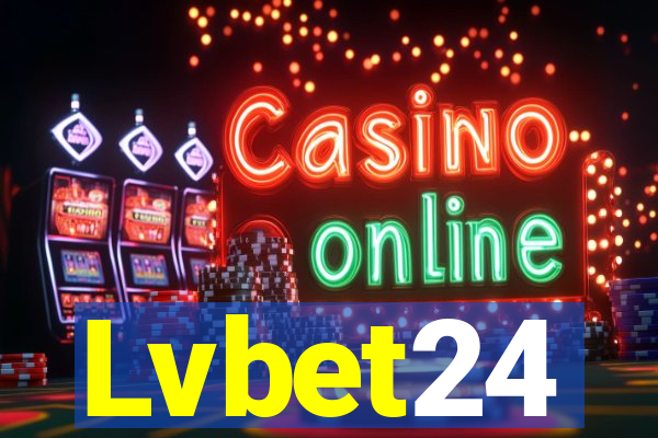 Lvbet24