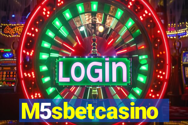 M5sbetcasino