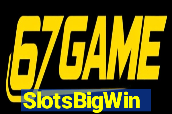 SlotsBigWin