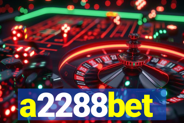 a2288bet