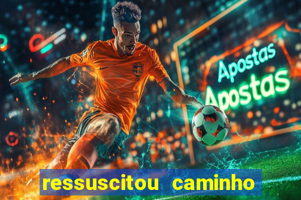 ressuscitou caminho neocatecumenal pdf