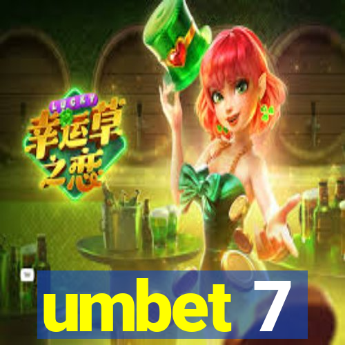 umbet 7