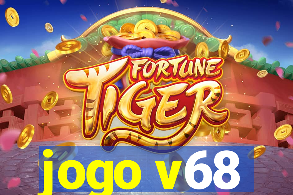 jogo v68