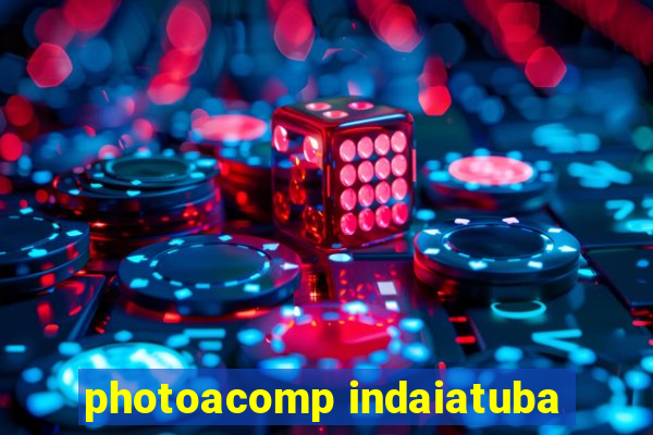 photoacomp indaiatuba