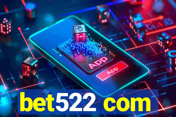 bet522 com