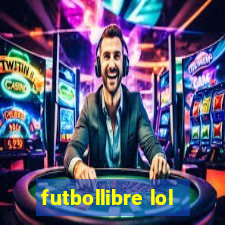 futbollibre lol