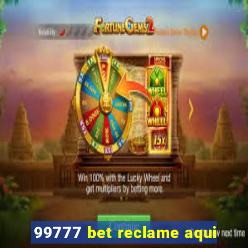 99777 bet reclame aqui