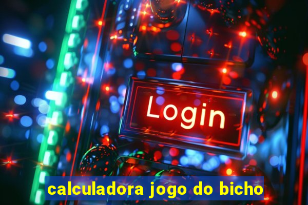 calculadora jogo do bicho