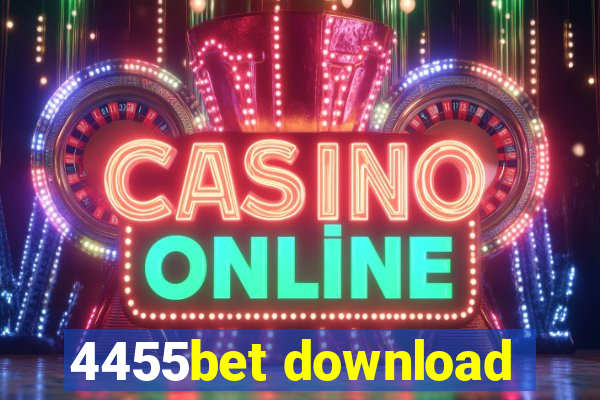 4455bet download