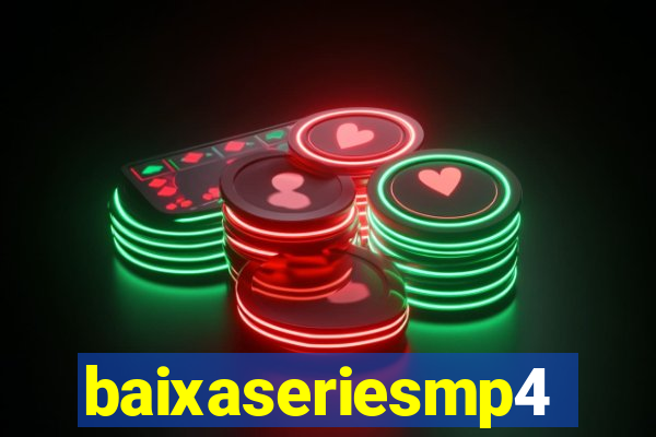 baixaseriesmp4